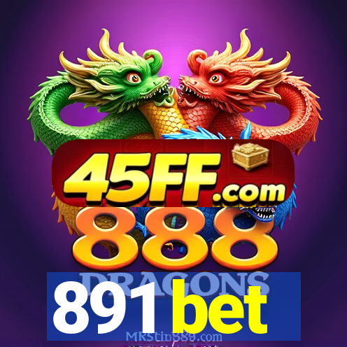 891 bet